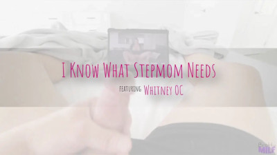 Whitney OC - I Know What Stepmom Needs 07 03 2025