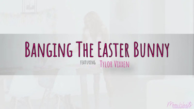 Taylor Vixxen - Banging The Easter Bunny 2025 04 02