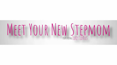 Lucy Lotus - Meet Your New Stepmom 26 03 2025