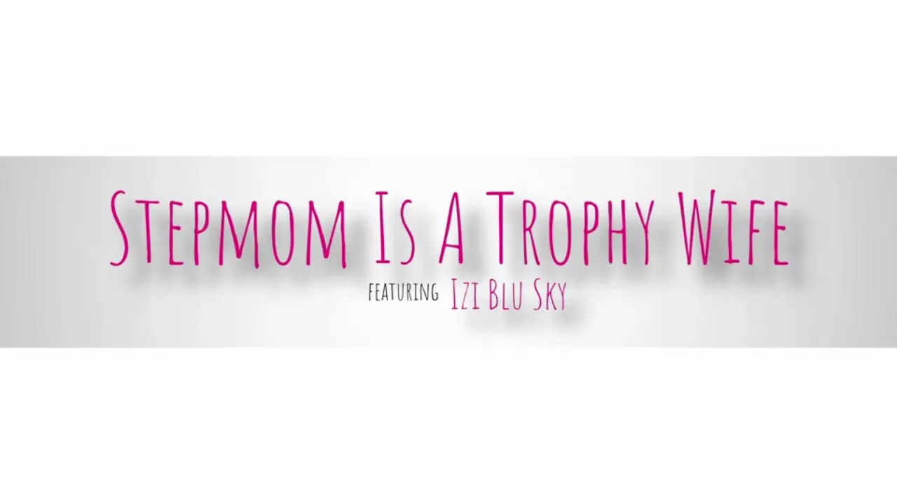 Izi Blu Sky - Stepmom Is A Trophy Wife 23 04 2025 - Watch Latest Porn Video at ePornHome.com for Free.