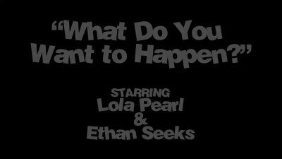 Lola Pearl - What Do You Want To Happen 05 06 2025