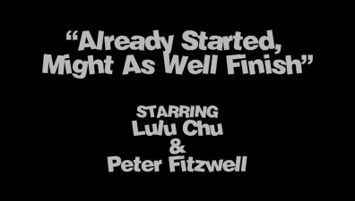 Lulu Chu - Already Started, Might As Well Finish 08 07 2025
