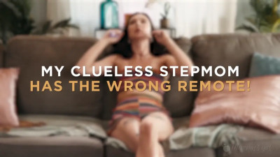 Haley Reed, Ophelia Kaan - My Clueless Stepmom Has The Wrong Remote 23 08 2025