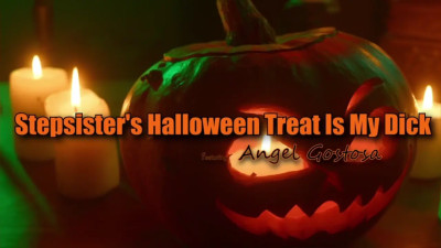 Angel Gostosa - Stepsisters Halloween Treat Is My Dick 10 10 2025 
