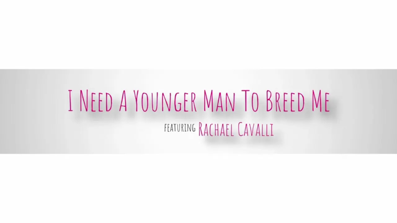 Rachael Cavalli - I Need A Younger Man To Breed Me 31 12 2025 - Watch Latest Porn Video at ePornHome.com for Free.