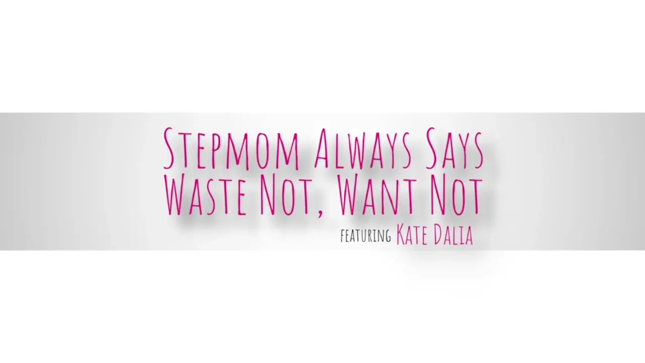 Kate Dalia - Stepmom Always Says Waste Not Want Not 24 03 2026 - Watch Latest Porn Video at ePornHome.com for Free.